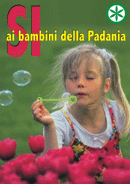 Sì, ai Bambini