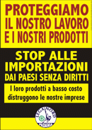 Proteggi il lavoro stoo alle importazioni dei paesi senza diritti