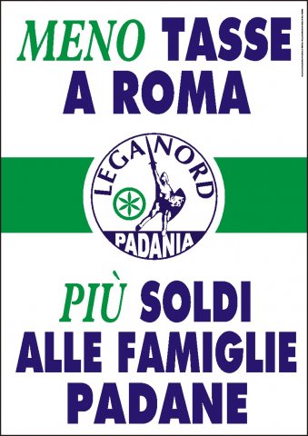 I Manifesti Lega Nord - 2007